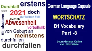 Wortschatz B1 - Part 8| Goethe Exam | Wir lernen alle Wörter, die du brauchst | B1 B2 C1 Vocabulary