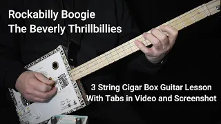 Rockabilly Boogie - The Beverly Thrillbillies - 3 string cigar box guitar lesson w Tab