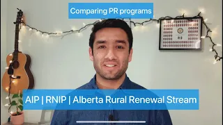 Easy PR Programs - AIP vs RNIP vs Alberta Rural Renewal Stream