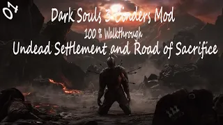 Dark Souls III Cinders Mod V1.71 - Undead Settlement And Road Of Sacrifice Part 1