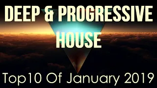 Deep & Progressive House Mix 025 | Best Top 10 Of January 2019