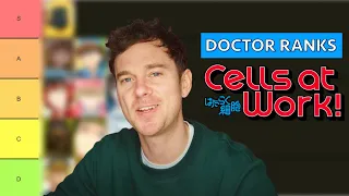 Doctor Ranks CELLS AT WORK Characters (Tier List)