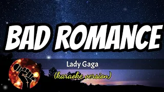 BAD ROMANCE - LADY GAGA (karaoke version)