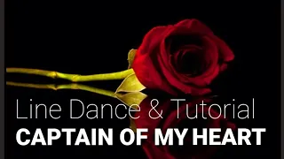 CAPTAIN OF MY HEART - Line Dance (Dance & Tutorial)