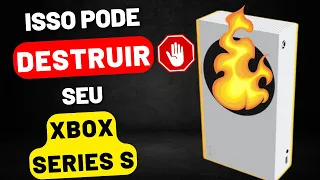 6 COISAS QUE DESTROEM SEU XBOX SERIES S (ninguém te fala)