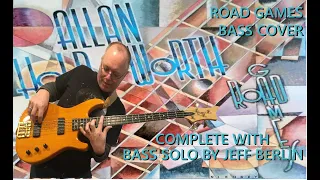 Allan Holdsworth / Jeff Berlin : "Road Games" bass cover with ending bass solo (note-for-note)