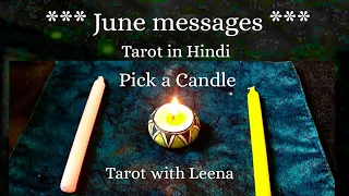 Candle wax reading Tarot hindi : June / जून messages | Pick a Candle | Tarot with Leena