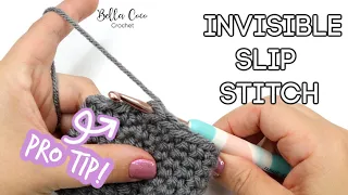 CROCHET TIP: INVISIBLE SLIP STITCH  | Bella Coco Crochet