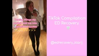 Eating Disorder Recovery 💓✨  RELATABLE TikTok Compilation