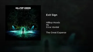 Exit Sign Hilltop Hoods Clean