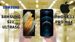 مقارنة Samsung S21 Ultra 5G VS iPhone 12 Pro Max