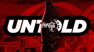 Coca Cola - The HIDDEN TRUTH You May Not Know