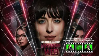 Spoiler Alert! Madame Web (or...Please Stop, Sony...) (Feat. All2ReelToo)