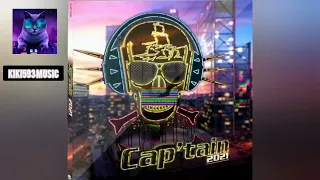 🔥🎵 🔊CAP'TAIN 2021🔊 - ALBUM COMPLET🎵🔥