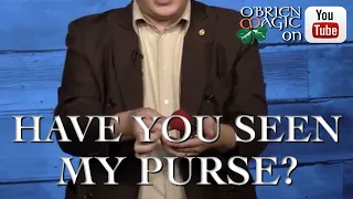 Have You Seen My Purse?