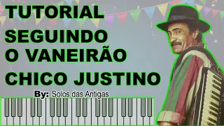 Seguindo o vaneirão - Chico Justino #tutorial#sanfona#vanerão