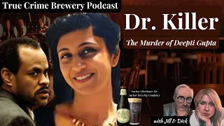 Dr.  Killer: The Murder of Deepti Gupta
