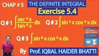 Ch#5|The Definite Integral| Exercise 5.4 Q1 , 2 & 3 |Calculus & Analytic Geometry by SM Yusuf Lec 28