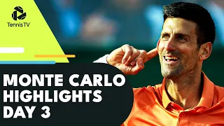 Djokovic Returns vs Davidovich Fokina; Tsitsipas, Paire Feature | Monte Carlo 2022 Highlights Day 3