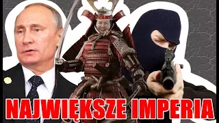 10 NAJWIĘKSZYCH IMPERIÓW W HISTORII