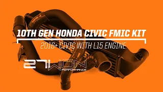 2016+ Honda Civic Intercooler Upgrade by 27WON Performance (10th Gen Civic)