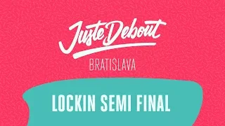 Juste Debout Bratislava 2018 - Lockin Semi Final - Daniel & Mike vs. Spunkey & Wahe (win)