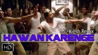 Hawan Karenge | DJ Hitesh Remix