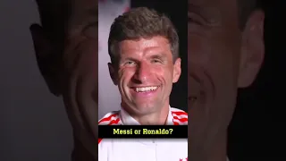 Thomas Muller had to choose between Messi and Ronaldo #shorts