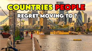 World's 10 Countries People Regret Moving To in 2024