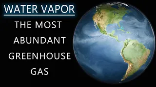 How More Water Vapor is Causing Extreme Weather