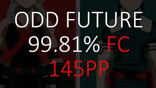 (reupload) osu! | Boku no Hero Academia OST: ODD FUTURE 99.81% FC