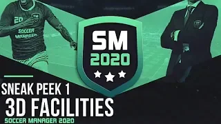 SNEAK PEEK 1 DE SOCCER MANAGER 2020:INSTALACIONES 3D