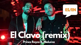 Prince Royce ft. Maluma - El Clavo (remix) (Lyrics/Letra English & Spanish) Translation & Meaning