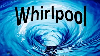 What is a Whirlpool? | Vortex, Coriolis Force, Maelstroms