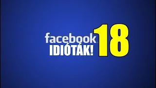 Facebook idióták #18 (By:. Peti)