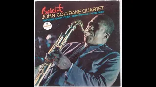 John Coltrane Quartet:  Crescent. (full album)