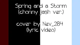 3. Spring and a Storm (chonny jash ver.) COVER