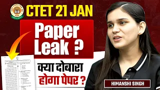 CTET 2024 Paper Leak? What's next? | Himanshi Singh