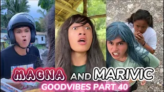 MAGNA AND MARIVIC | EPISODE 40 | FUNNY TIKTOK COMPILATION | GOODVIBES