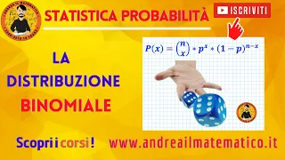 Distribuzione binomiale - STATISTICA PROBABILITÀ - Andrea il Matematico