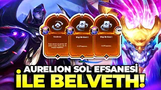 AURELİON SOL EFSANESİ İLE BELVETH! | HOLYTHOTH TFT