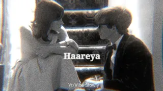 Haareya - meri pyaari Bindu ( slowed + reverb )✨