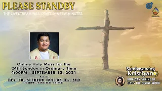 LIVE NOW | Online Holy Mass at the Diocesan Shrine for Sunday, September 12, 2021 (4pm)