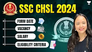SSC CHSL 2024 | SSC CHSL Eligibility Criteria, Salary, Form Date | Arsh Chhabra