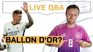 ADIÓS TONI! Livestream zu Kroos' Karriereende: Verdient? Ersatz? Ballon d'Or?