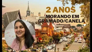 2 ANOS MORANDO EM GRAMADO E CANELA!! PONTOS POSITIVOS E NEGATIVOS!!!!