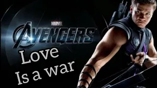 Love is a War ♥️🔥||Jeremy Renner||Hawkeye 🏹||Avengers||MCU||Super Heroes Fans Club