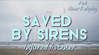 Saved by Sirens [F4A] [Injured Listener] [Fantasy] Asmr Roleplay