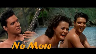 ELVIS PRESLEY - No More  (New Edit) 4K