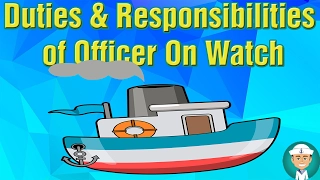 Duties And Responsibilities of Officer On Watch (OOW)